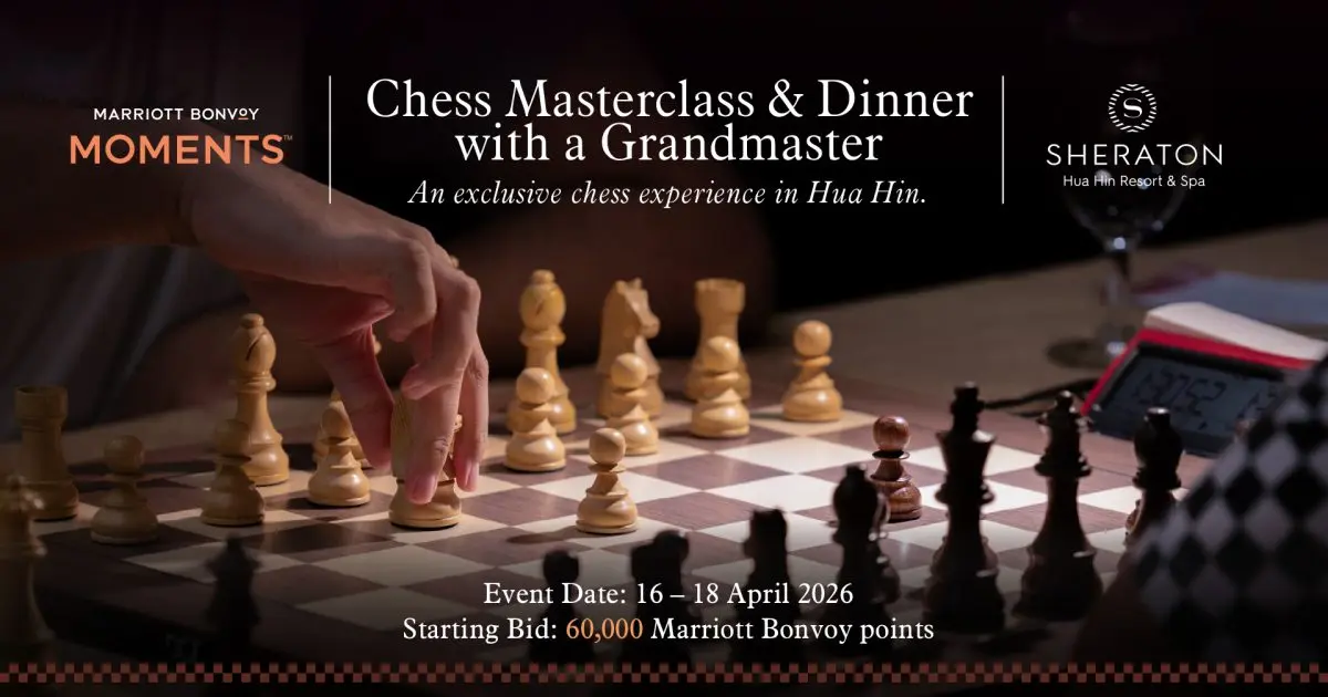 Sheraton Hua Hin Resort &amp; Spa Unveils Exclusive Chess Masterclass &amp; Dinner with a Grandmaster for Marriott Bonvoy Members