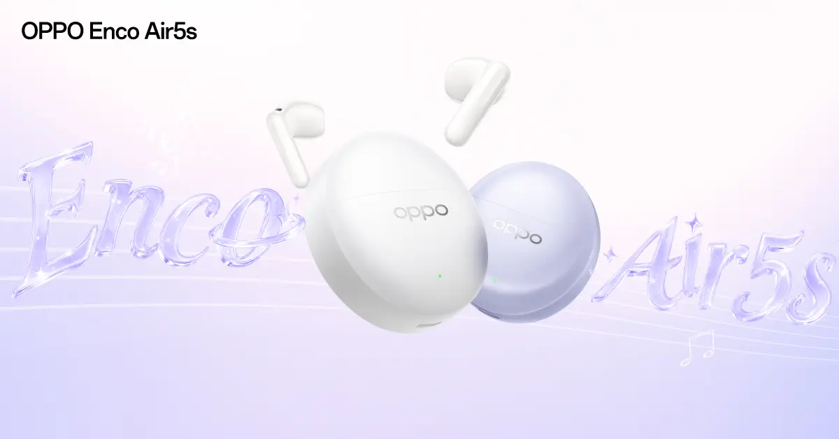เตรียมสัมผัส! OPPO Enco Air5s และ OPPO Enco Air5 หูฟังไร้สายรุ่นใหม่ล่าสุด มาพร้อมระบบตัดเสียงรบกวน เบาสบายเหมือนไม่ได้ใส่