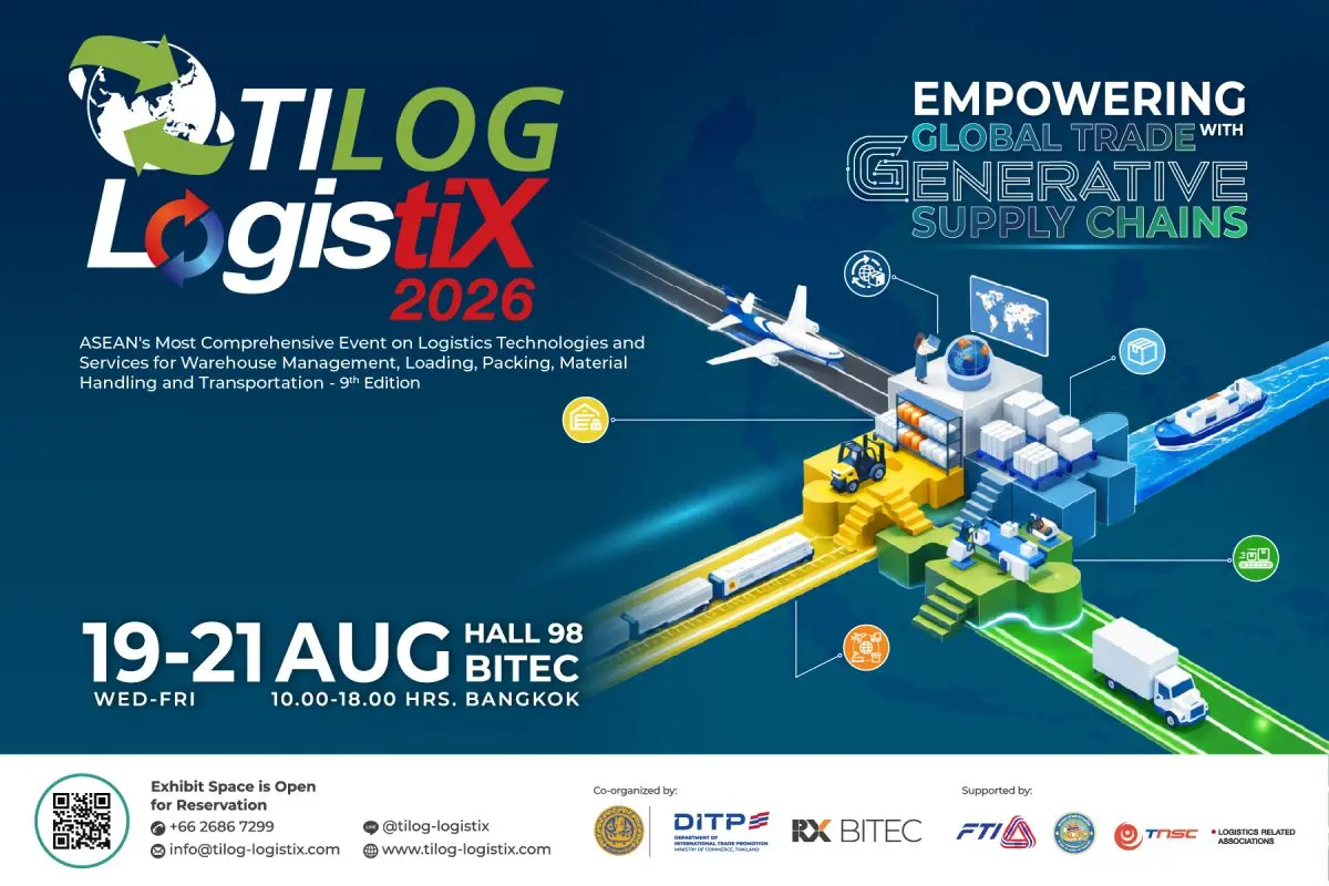 Bringing Together Over 415 Leading Global Brands at “TILOG – LOGISTIX 2026” The Department of International Trade Promotion (DITP), Ministry of Commerce, Thailand, in collaboration with...